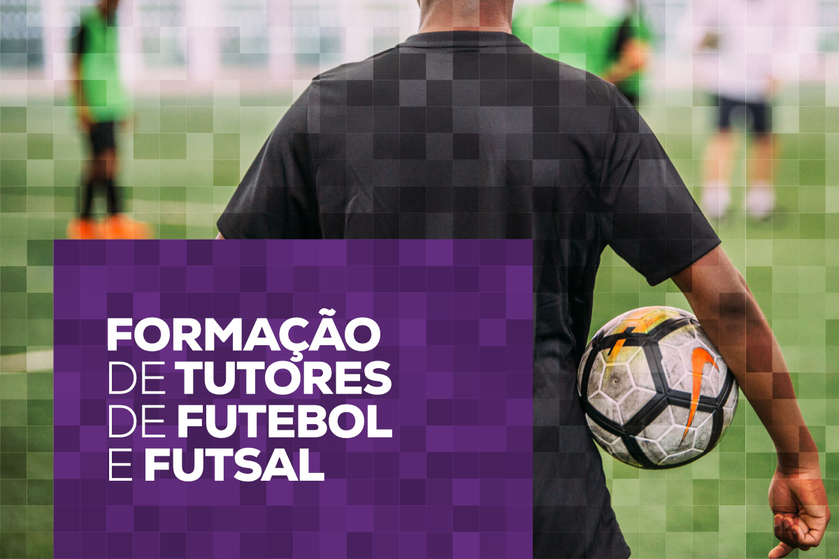 Curso de Tutores de Futebol e Futsal: Inscrições Abertas!